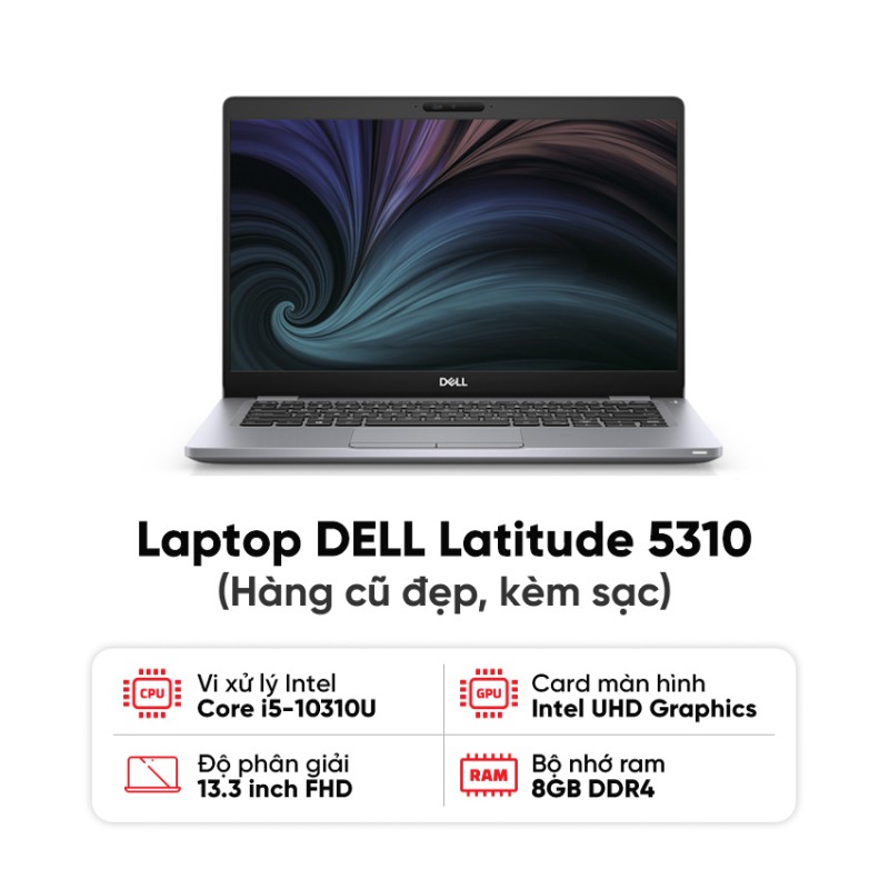 Laptop DELL Latitude 5310 / I5-10310U / 8GB RAM / 256GB SSD / Màn 13.3 inch FHD / Kèm sạc - Hàng cũ đẹp (phím JP)